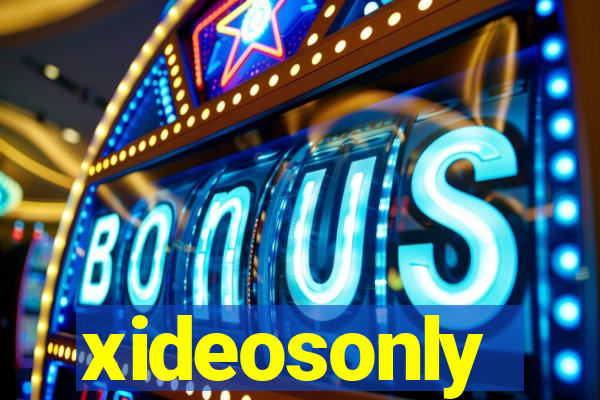 xideosonly