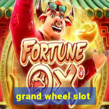 grand wheel slot