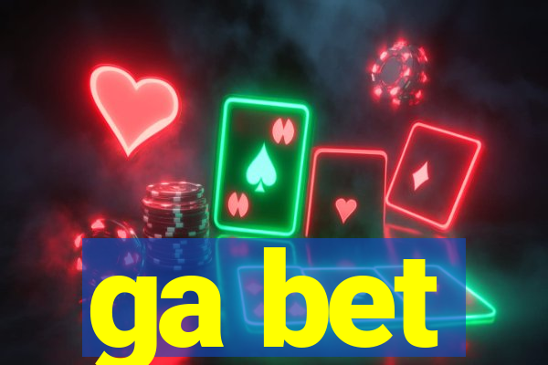 ga bet