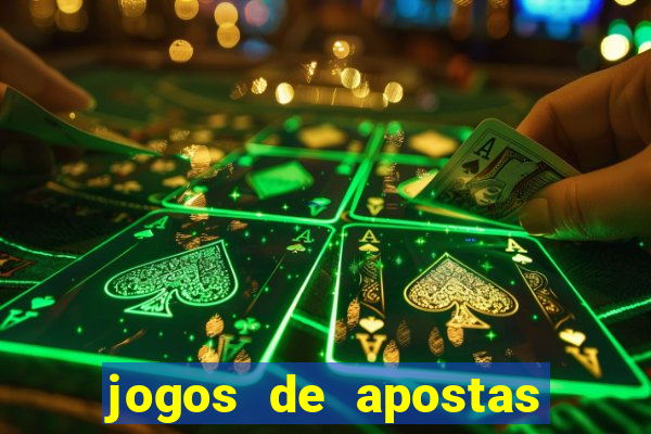 jogos de apostas online casino