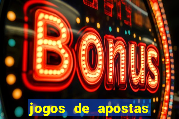 jogos de apostas online casino