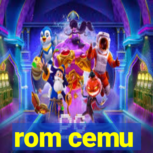 rom cemu