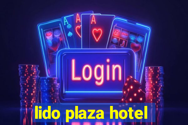 lido plaza hotel