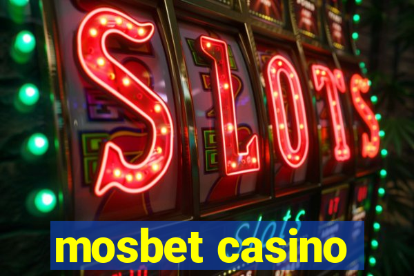 mosbet casino