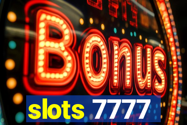 slots 7777