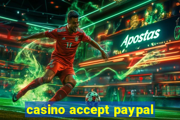 casino accept paypal