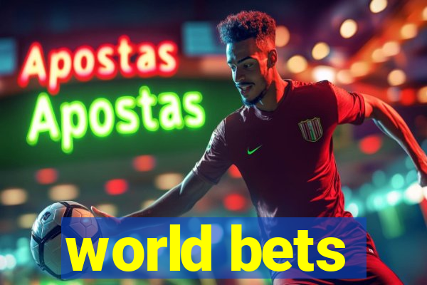 world bets