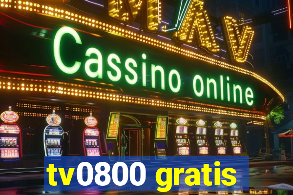 tv0800 gratis