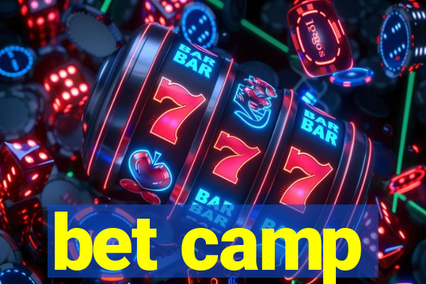 bet camp