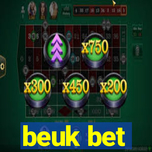 beuk bet