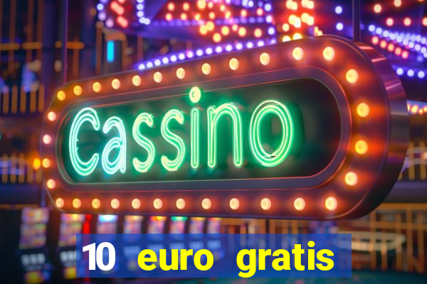 10 euro gratis betsson casino ohne einzahlung