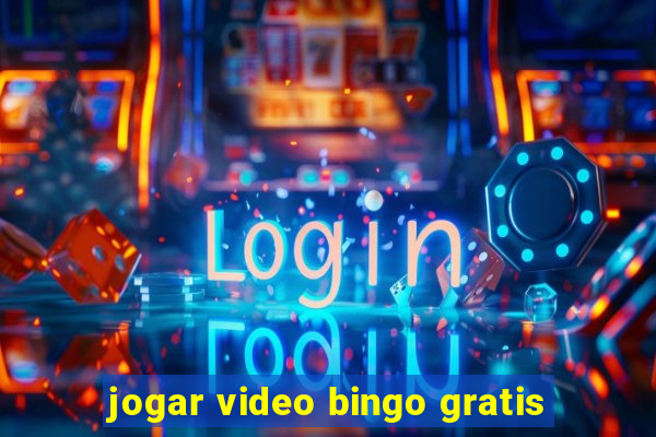 jogar video bingo gratis