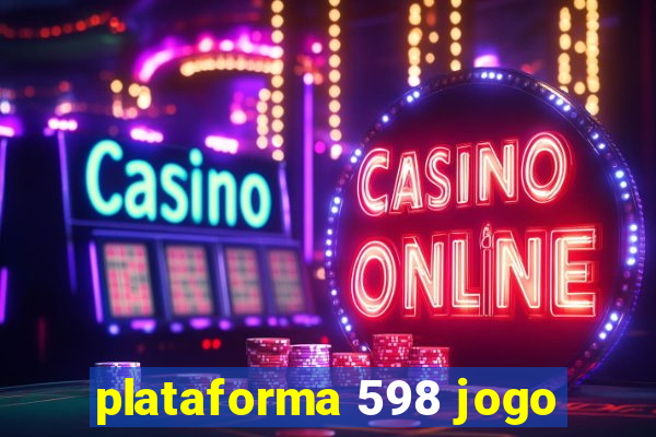 plataforma 598 jogo