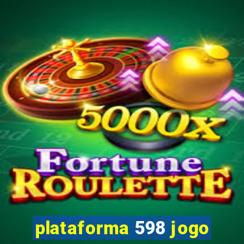 plataforma 598 jogo