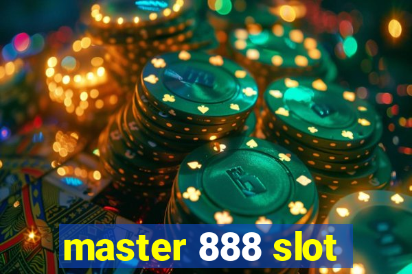 master 888 slot