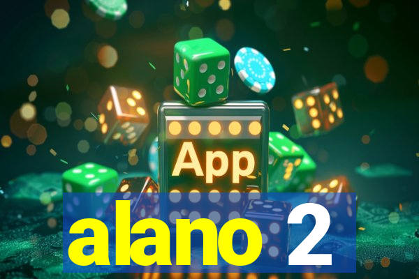 alano 2