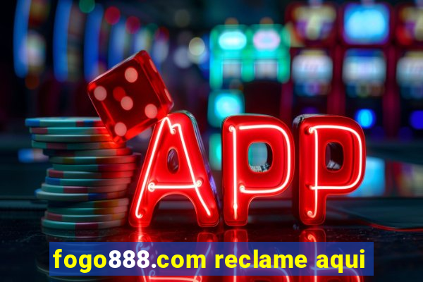 fogo888.com reclame aqui