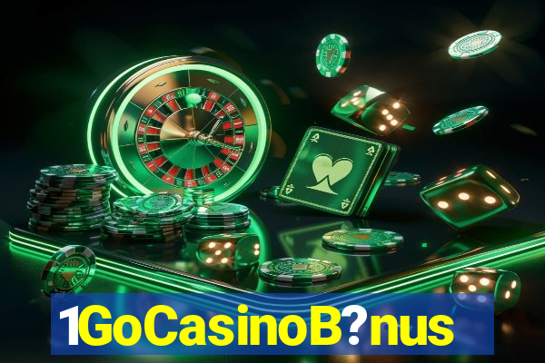 1GoCasinoB?nus