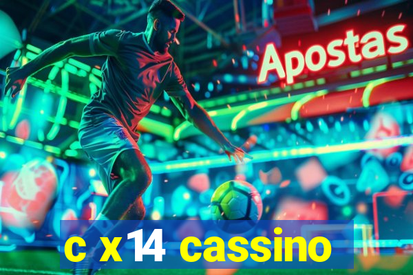 c x14 cassino