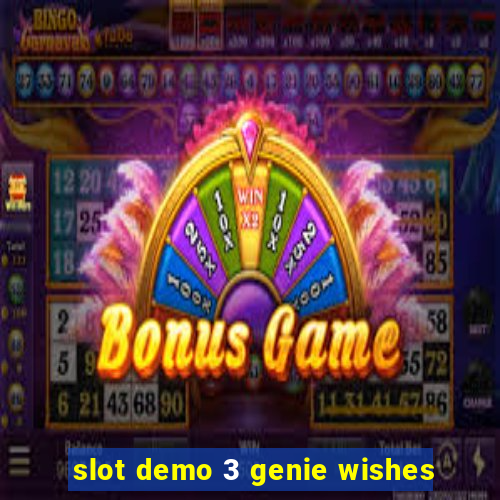 slot demo 3 genie wishes