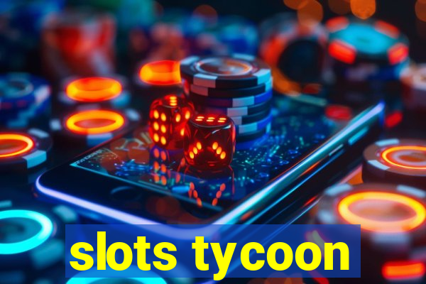 slots tycoon