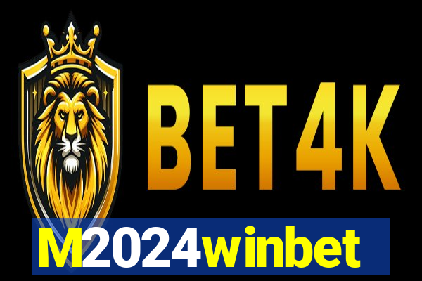 M2024winbet