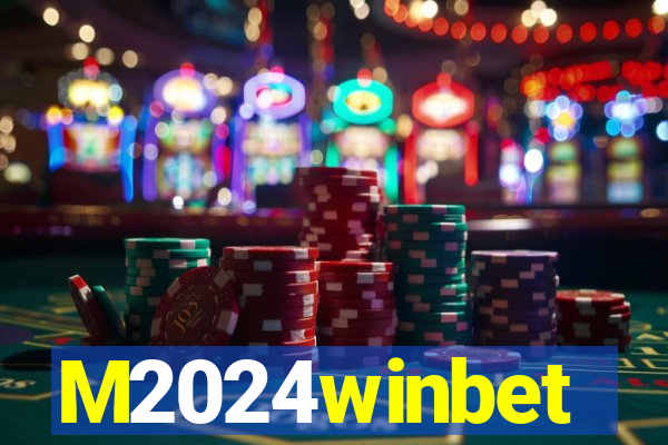 M2024winbet