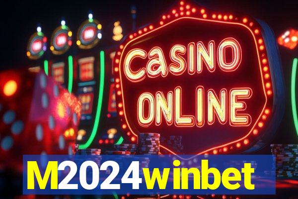 M2024winbet