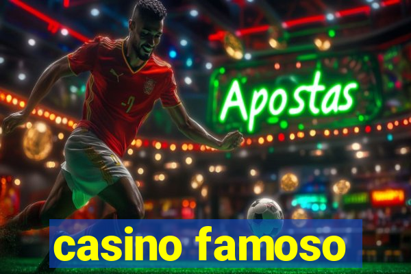 casino famoso