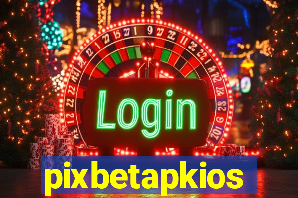 pixbetapkios