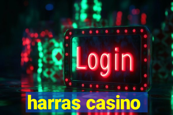 harras casino