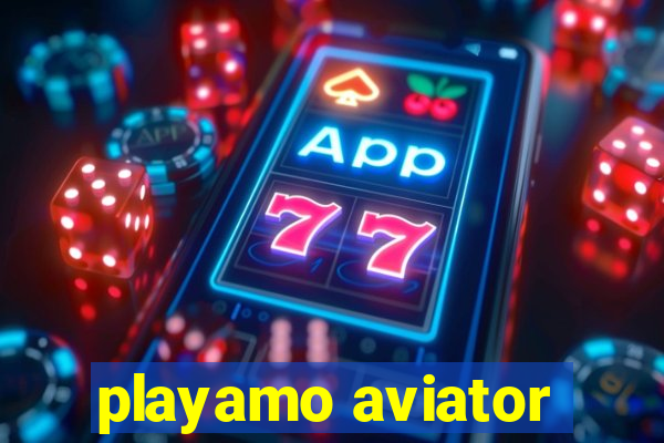 playamo aviator