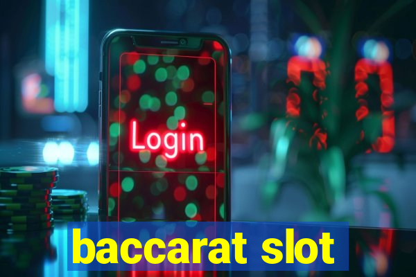 baccarat slot