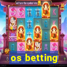 os betting