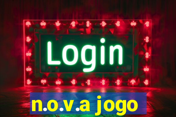 n.o.v.a jogo