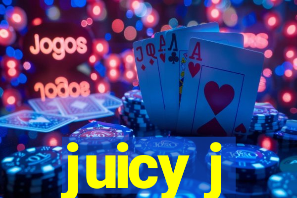 juicy j