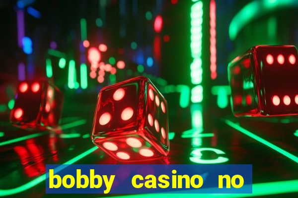 bobby casino no deposit bonus