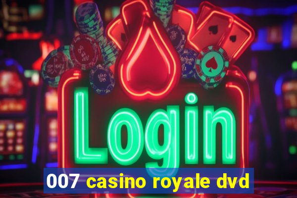 007 casino royale dvd