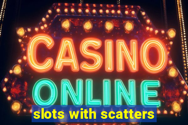 slots with scatters