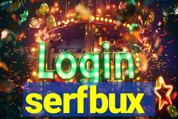 serfbux