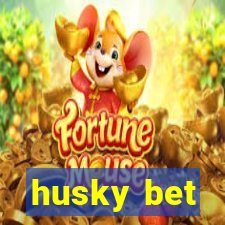 husky bet