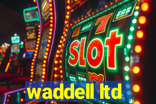 waddell ltd