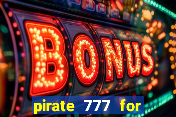 pirate 777 for slot games