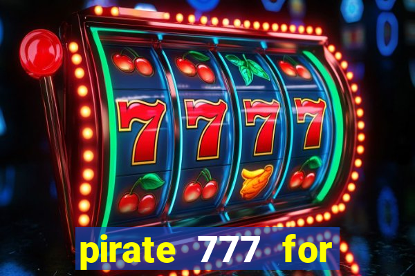 pirate 777 for slot games