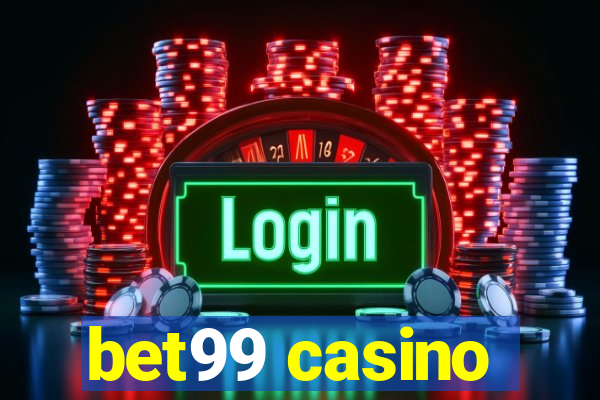 bet99 casino