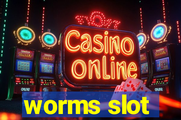 worms slot