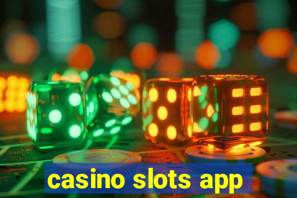 casino slots app