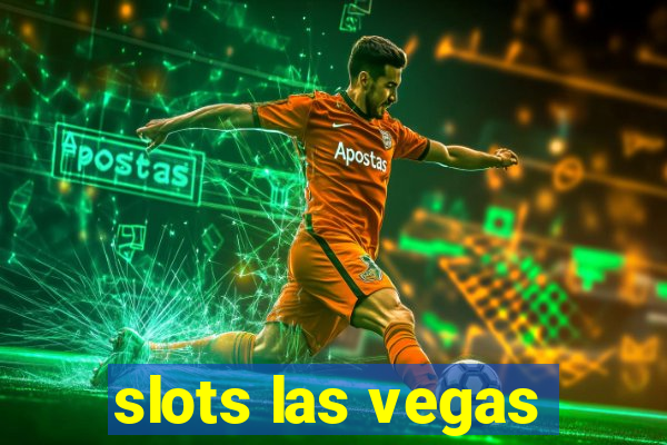 slots las vegas