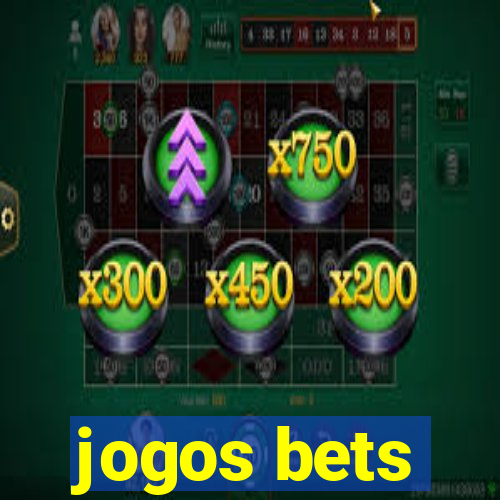 jogos bets