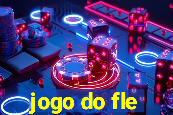 jogo do fle